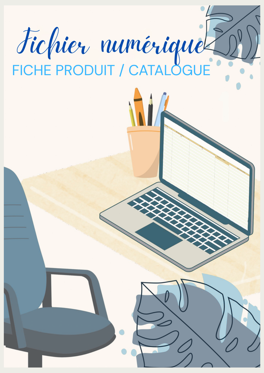 FICHIER NUMERIQUE - FICHE PRODUIT / CATALOGUE
