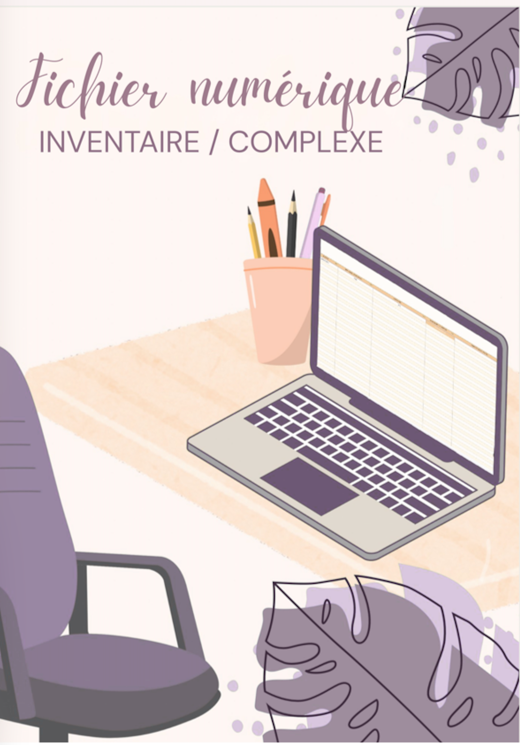 2 FICHIERS NUMERIQUES - INVENTAIRE SIMPLE ET COMPLEXE