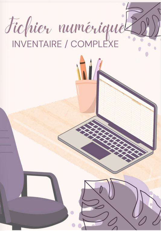 2 FICHIERS NUMERIQUES - INVENTAIRE SIMPLE ET COMPLEXE