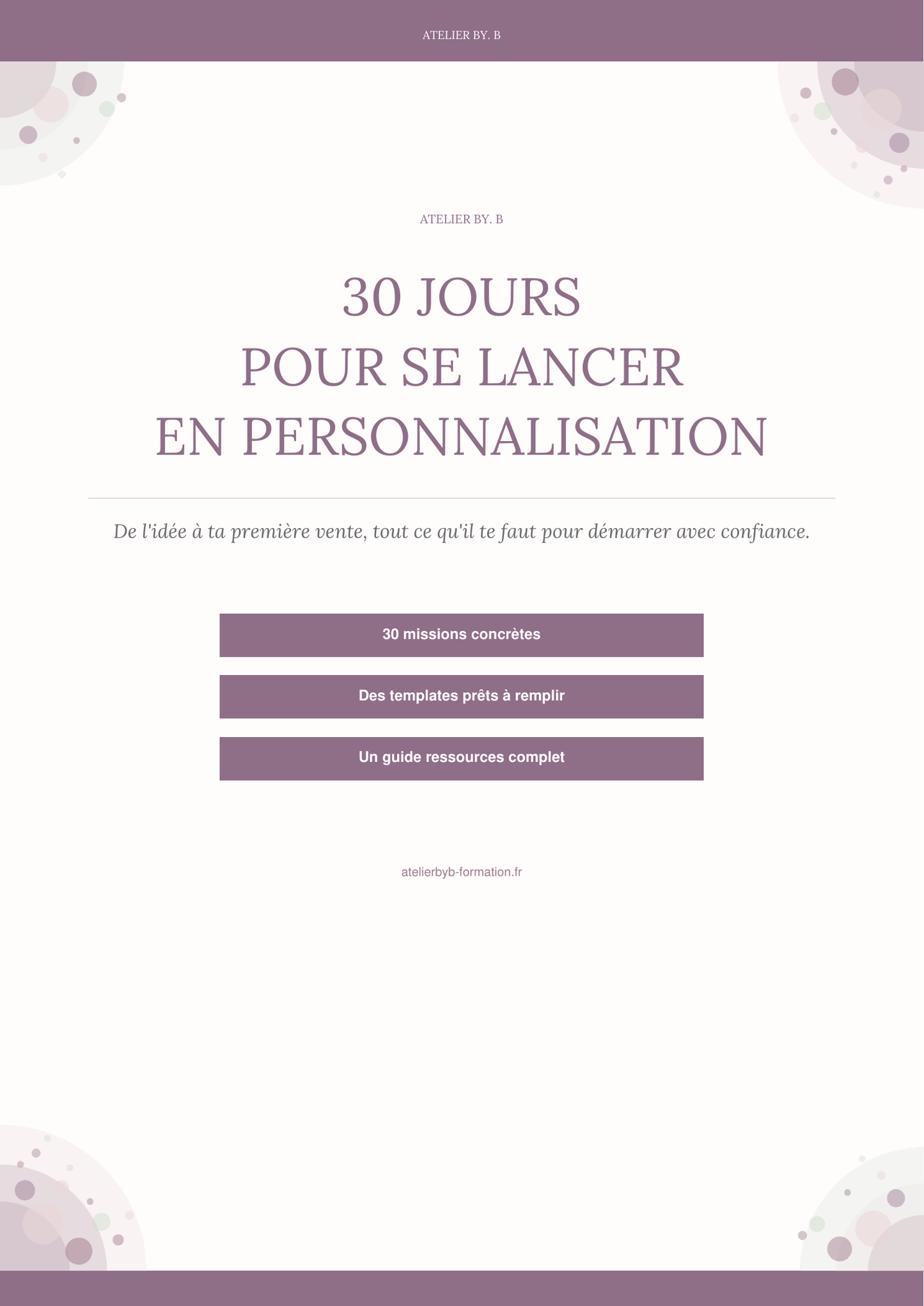30 Jours pour se lancer en personnalisation — Le livret complet