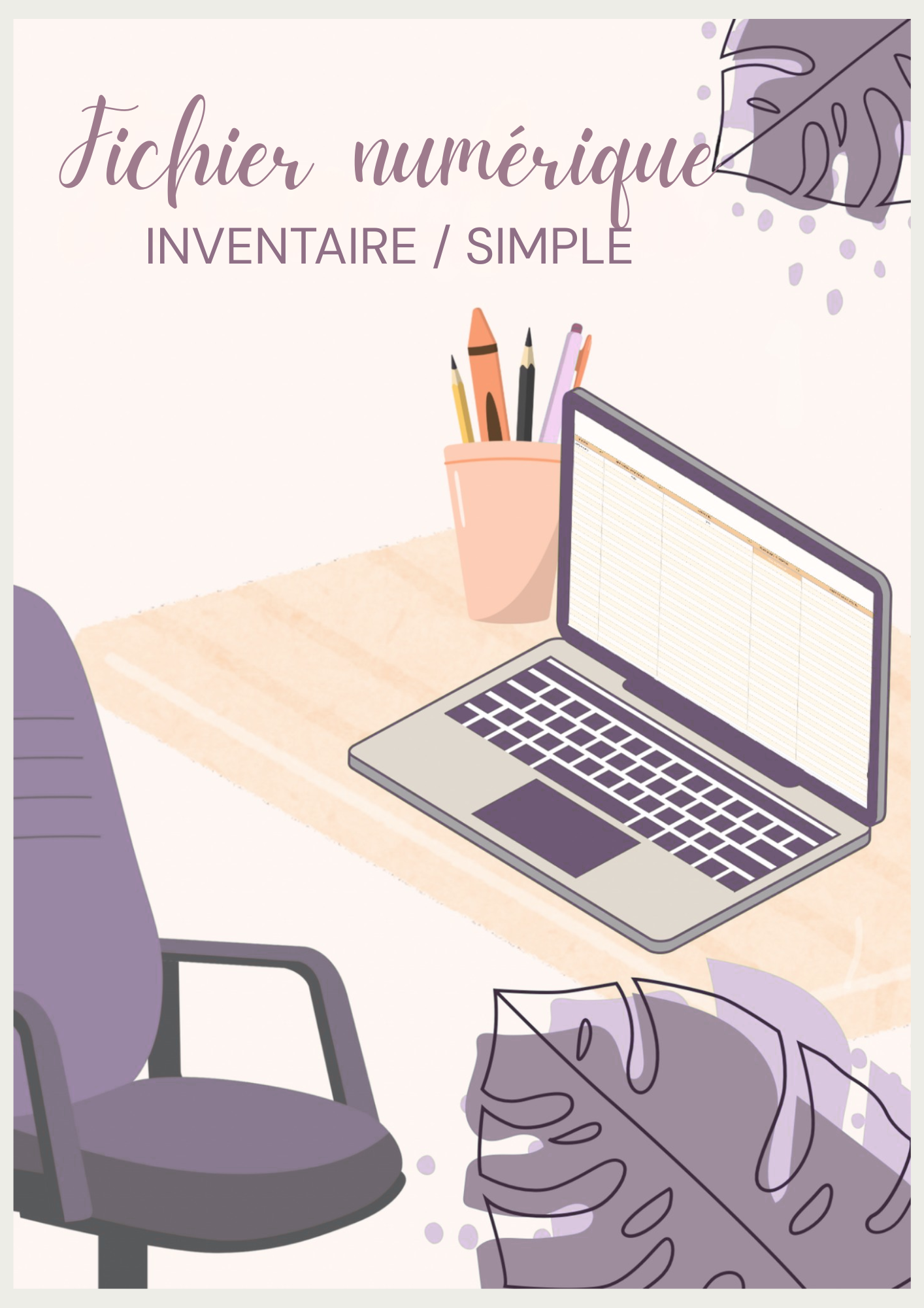 2 FICHIERS NUMERIQUES - INVENTAIRE SIMPLE ET COMPLEXE
